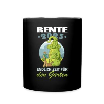 Rente 2023 Endlich Zeit Für Den Garten - Tasse einfarbig - Schwarz - Vorne