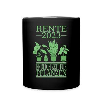 Rente 2023 Endlich Zeit Für Das Pflanzen - Tasse einfarbig - Schwarz - Vorne