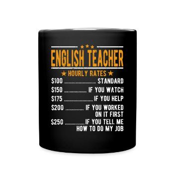 Englischlehrer Stundenlohn - Tasse einfarbig - Schwarz - Vorne