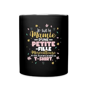 Je Suis La Mamie D'Une Petite Fille - Mug uni - noir - Devant