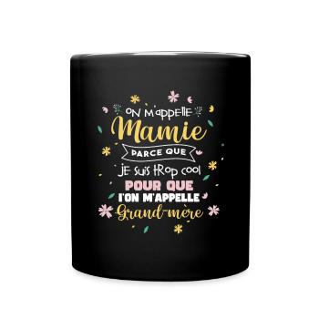 On M'Appelle Mamie - Mug uni - noir - Devant