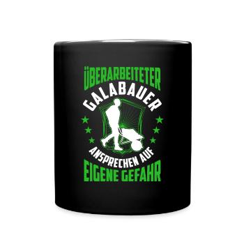 Überarbeiteter Galabauer Gartenbau Galabau - Tasse einfarbig - Schwarz - Vorne