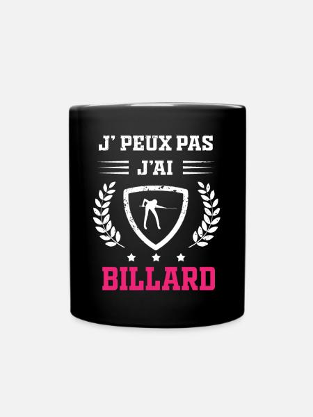 Je peux pas j'ai billard femme - Mug uni - noir