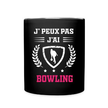 Je peux pas j'ai bowling femme - Mug uni - noir - Devant