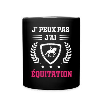 Je peux pas j'ai équitation cheval femme - Mug uni - noir - Devant