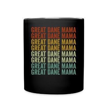 Great Dane Mama Great Dane dog lovers - Full Colour Mug - black - Front