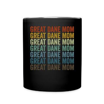 Great Dane Mama Great Dane dog lovers - Full Colour Mug - black - Front
