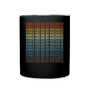 Guinea pigs are my wheeekness guinea pig - Full Colour Mug - black - Front