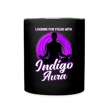 Looking For Folks With Indigo Aura - Full Colour Mug - black - Front