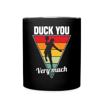 Dodgeball - Duck You Very Much - Full Colour Mug - black - Front