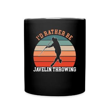 Rather Be Javelin Throwing - Tasse einfarbig - Schwarz - Vorne