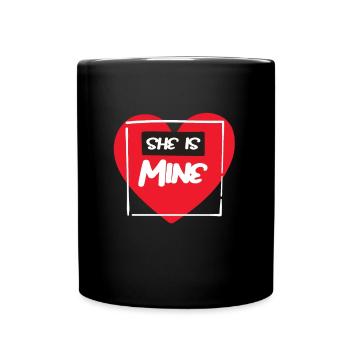 She Is Mine Valentine's Day - Full Colour Mug - black - Front