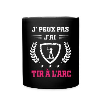 Je peux pas j'ai tir à l'arc femme - Mug uni - noir - Devant