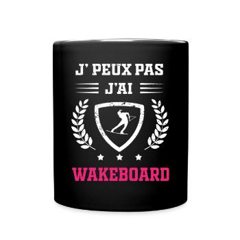Je peux pas j'ai wakeboard femme - Mug uni - noir - Devant