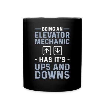 Being an elevator mechanic has its advantages - Full Colour Mug - black - Front