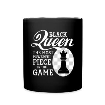 Black Queen The Most Powerful Piece in the Game - Full Colour Mug - black - Front