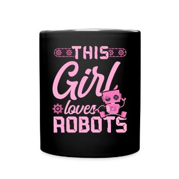 Robot Robotics Engineer Girl This - Full Colour Mug - black - Front
