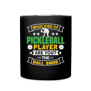 Ball Snob Pickleball Spieler Pickleball Design - Tasse einfarbig - Schwarz - Vorne