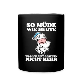 Müde Spruch lustig Schlafen Ausschlafen Faul - Tasse einfarbig - Schwarz - Vorne