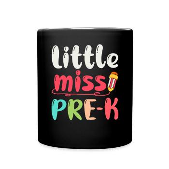 Miss Pre K Kindergarten Vorschule Einschulung - Tasse einfarbig - Schwarz - Vorne