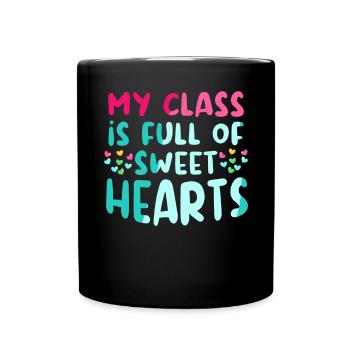 Ma classe est pleine d’école de professeurs de cœurs doux - Mug uni - noir - Devant