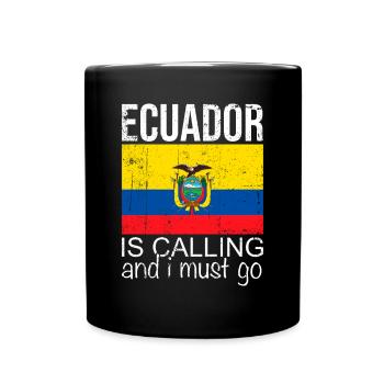 Ecuador Quote - Full Colour Mug - black - Front