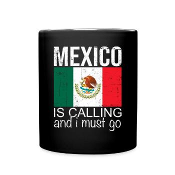 Mexico Quote - Full Colour Mug - black - Front