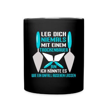 Trockenbaumonteur Trockenbauer - Tasse einfarbig - Schwarz - Vorne