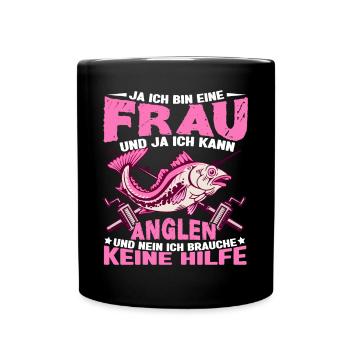 Anglerin Angeln Ja bin eine Frau - Tasse einfarbig - Schwarz - Vorne