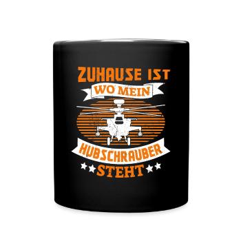 Hubschrauber Zuhause ist wo mein Helikopter steht - Tasse einfarbig - Schwarz - Vorne