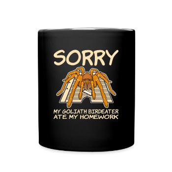 Meine Vogelspinne hat meine Hausaufgaben gefressen - Tasse einfarbig - Schwarz - Vorne