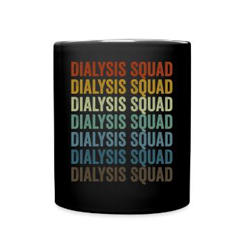 Dialysis Squad Dialysis Technician - Full Colour Mug - black - Front