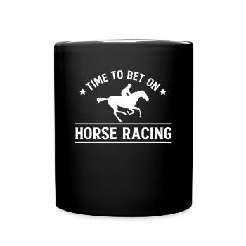 Time To Bet On Horse Racing Shirt - Full Colour Mug - black - Front