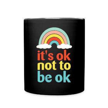 C’est normal de ne pas être ok pour la sensibilisation à la santé mentale - Mug uni - noir - Devant