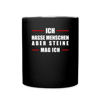 Schwarzer Humor | Ich hasse Menschen Steine Sind - Tasse einfarbig - Schwarz - Vorne