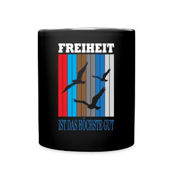 Freedom is the highest good Gift quote - Full Colour Mug - black - Front