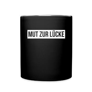 Mut Zur Lücke Student und Schüler Abi Uni - Tasse einfarbig - Schwarz - Vorne