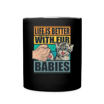 La vie est meilleure avec les bébés chatons à fourrure - Mug uni - noir - Devant