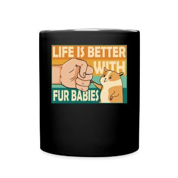 La vie est meilleure avec les bébés hamsters à fourrure - Mug uni - noir - Devant