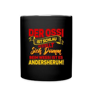 Ostdeutschland Ossi Ostdeutscher Der Ossi - Tasse einfarbig - Schwarz - Vorne