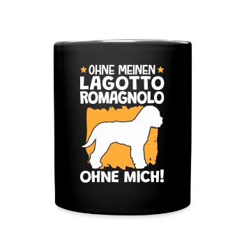 Ohne Lagotto Romagnolo ohne mich Trüffelhund - Tasse einfarbig - Schwarz - Vorne