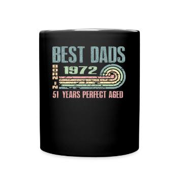 Die Besten Väter Sind 1972 Geboren, 51 Jahre Alt, - Tasse einfarbig - Schwarz - Vorne