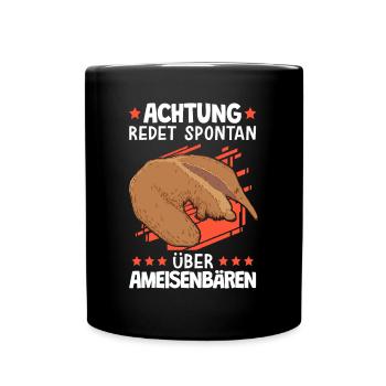 Redet spontan über Ameisenbär Ameisenfresser - Tasse einfarbig - Schwarz - Vorne