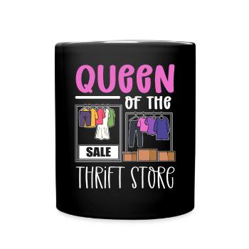 Königin Des Secondhand-Ladens. Thrifter - Tasse einfarbig - Schwarz - Vorne