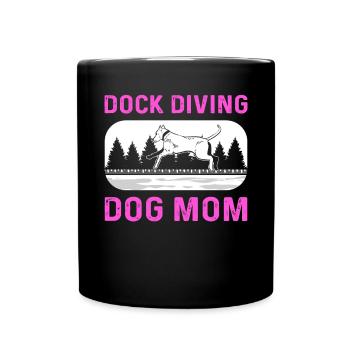 Dock Diving Dog Mom. Canin Sporthund Docktauchen - Tasse einfarbig - Schwarz - Vorne