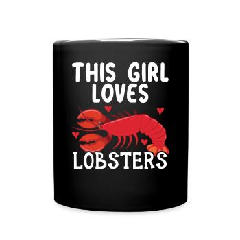 This Girl Loves Lobsters Crawfish Eater Seafood - Full Colour Mug - black - Front
