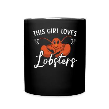 This Girl Loves Lobsters Crawfish Eater Seafood - Full Colour Mug - black - Front