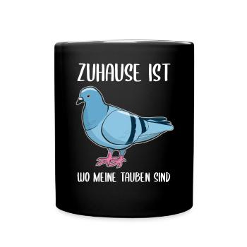 Taube Taubenliebhaber Spruch Geschenk - Tasse einfarbig - Schwarz - Vorne