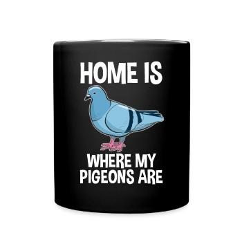 Pigeon Pigeon Lovers Quote Gift - Full Colour Mug - black - Front