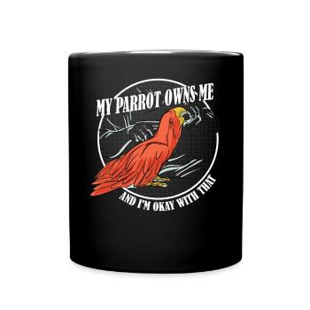 Mon perroquet me possède - Mug uni - noir - Devant